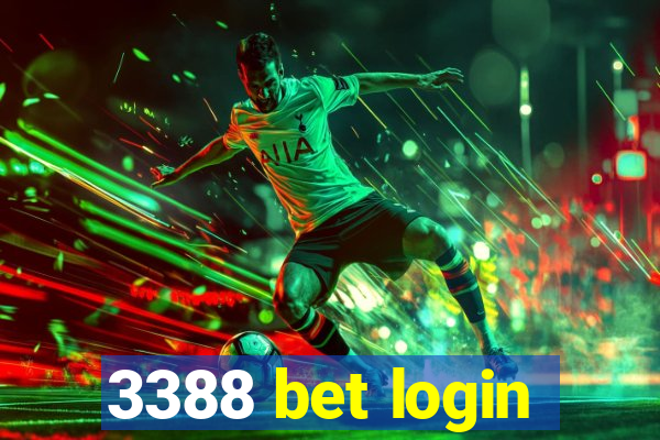 3388 bet login